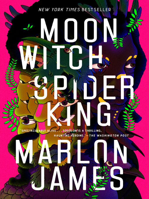 Title details for Moon Witch, Spider King by Marlon James - Wait list